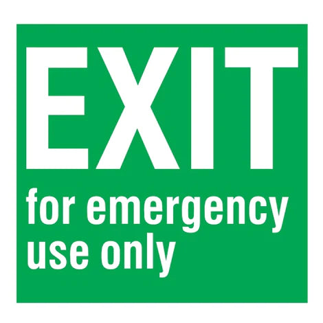 SAFETY SIGN, EXIT OF EMERGENCY USE ONLY 150 x 150 MM